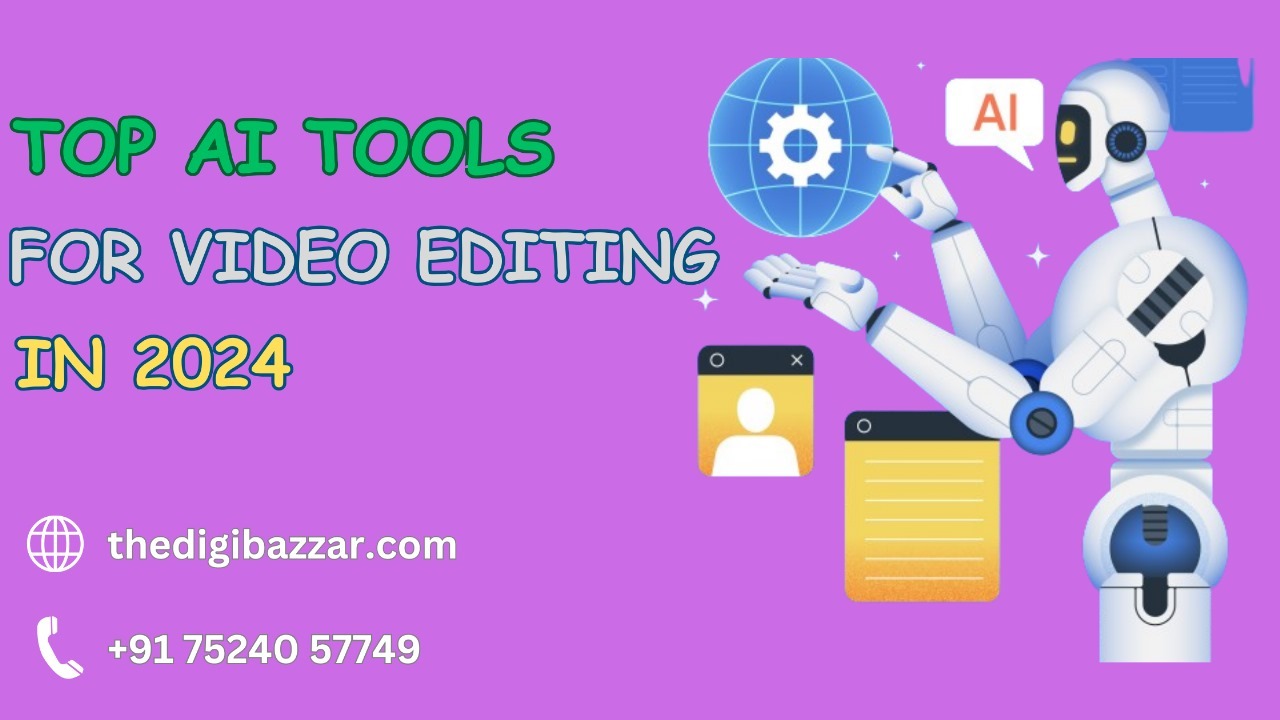 best ai tools for video editing 2024