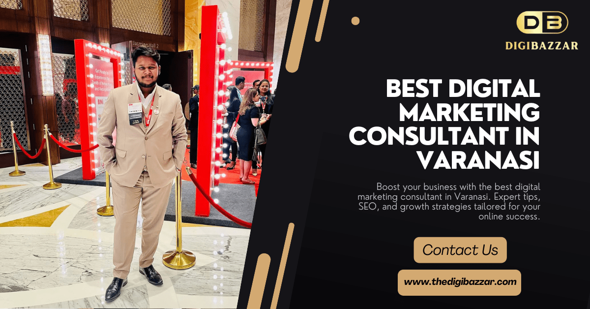 Best Digital Marketing Consultant in Varanasi