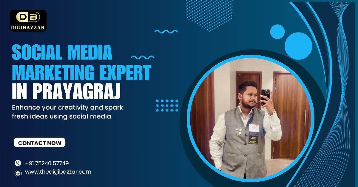 Best Social Media Marketing Expert in Prayagraj