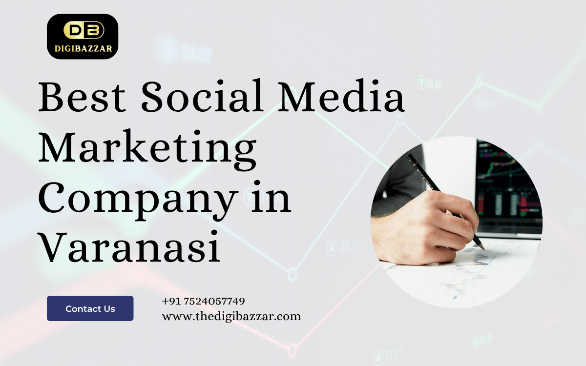 Best Social Media Marketing Company in Varanasi
