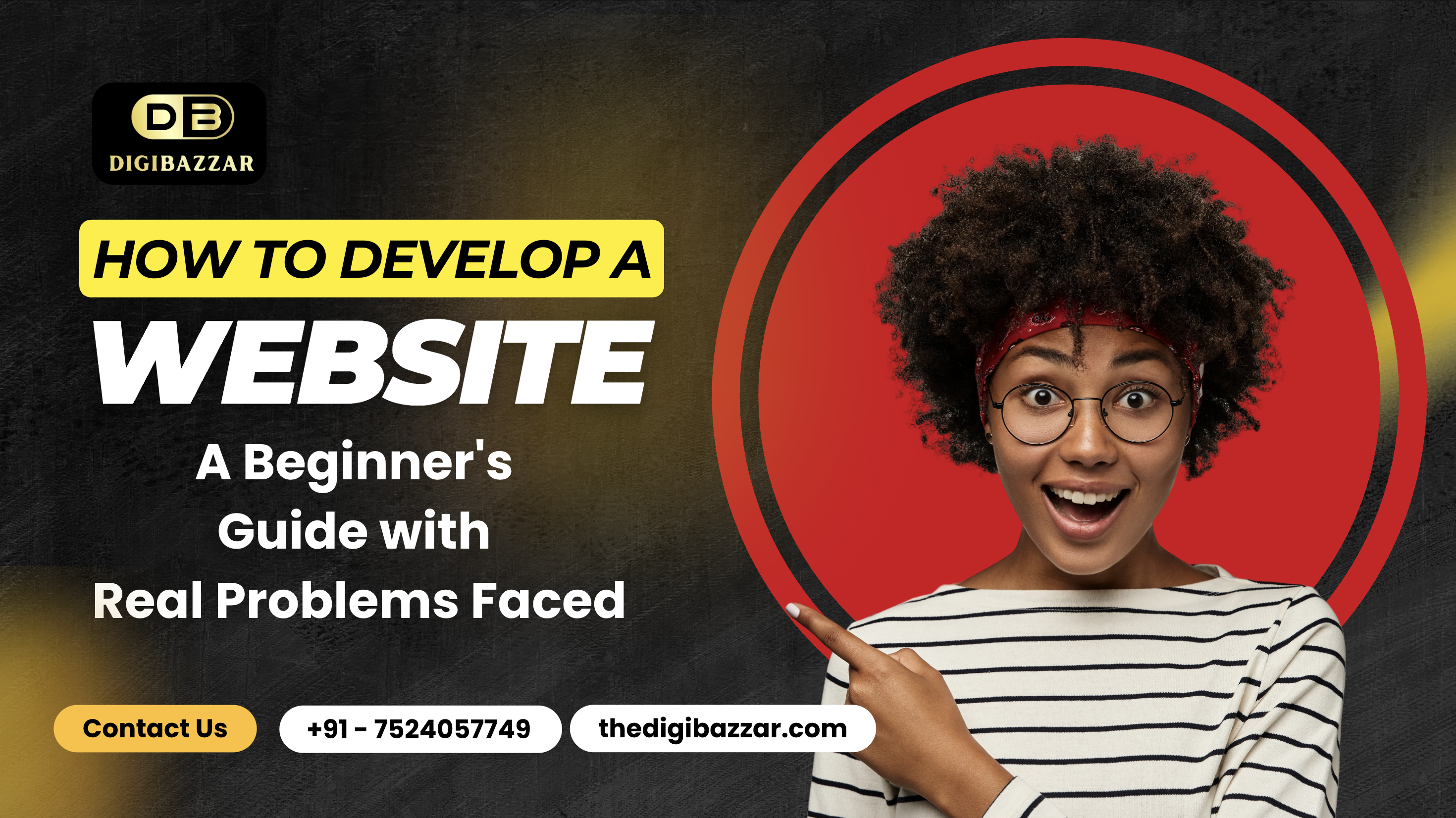 How to Develop a Website—A Beginner's Guide with Real Problems Faced